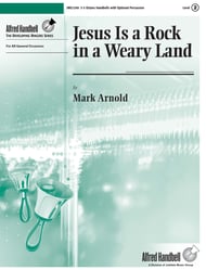 Jesus Is a Rock in a Weary Land Handbell sheet music cover Thumbnail